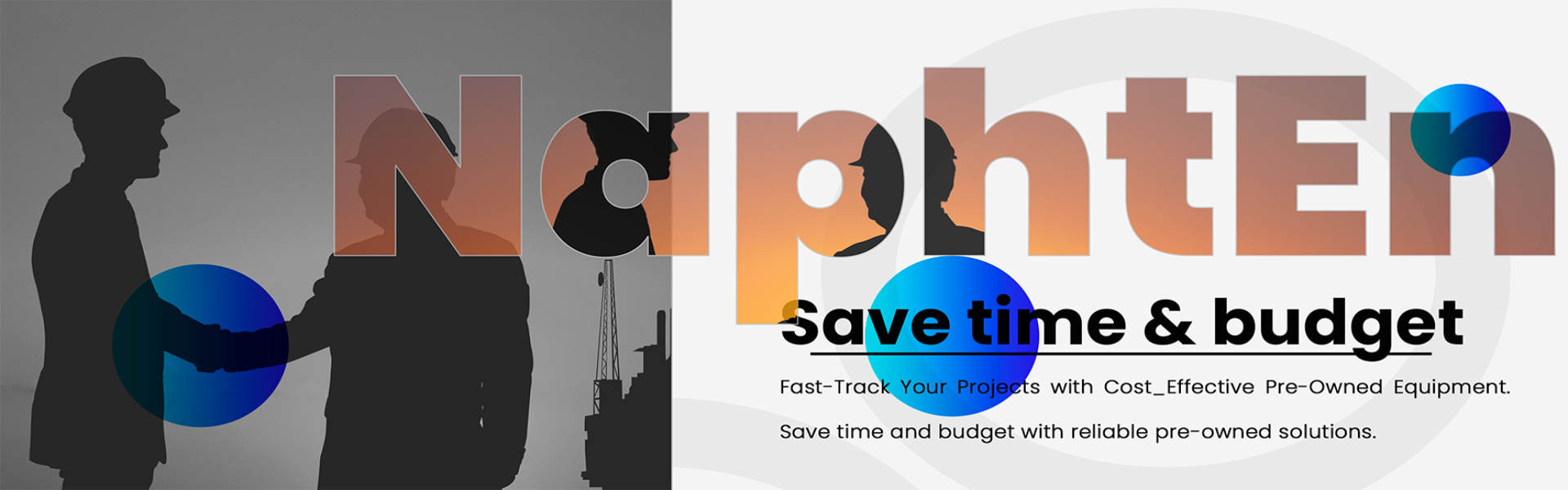 Save time and budget with us